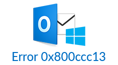 Outlook Error 0x800ccc13 in Window 10